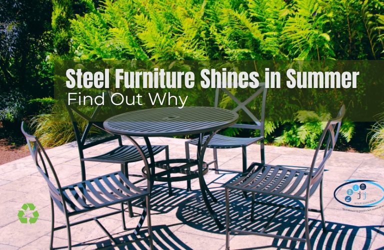 Revamp Your Outdoor Space: Why Steel Furniture Shines in Summer