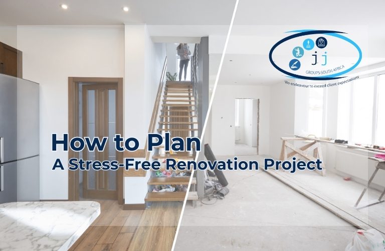 How to Plan a Stress-Free Renovation Project