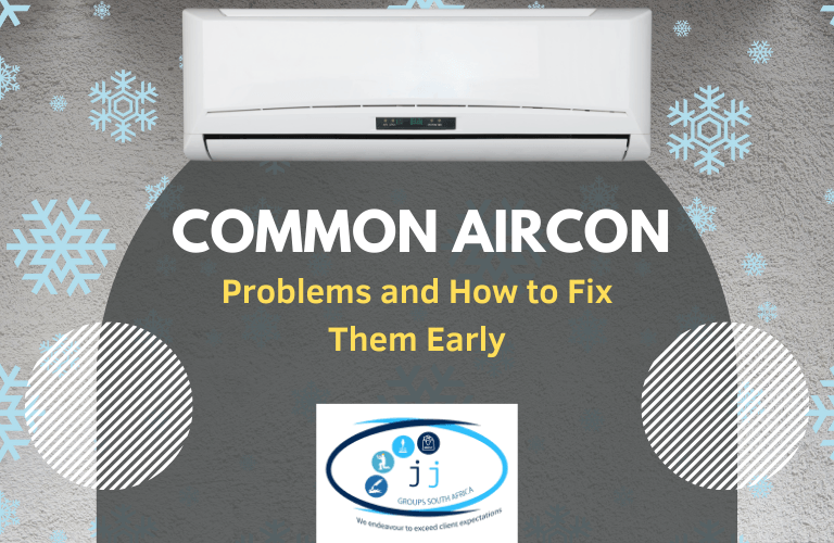 Common Aircon Problems and How to Fix Them Early
