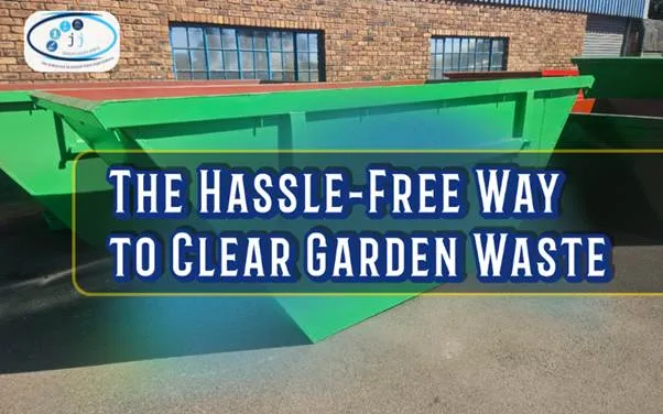 The Hassle-Free Way to Clear Garden Waste article graphic with a green skip bin
